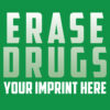 Drug Prevention Banner (Customizable): Erase Drugs