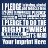 Drug, Alcohol, and Tobacco Prevention Banner (Customizable): I Pledge To…