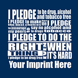 Drug, Alcohol, and Tobacco Prevention Banner (Customizable): I Pledge To... 2