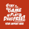 Drug Prevention Banner (Customizable): Stay In The…