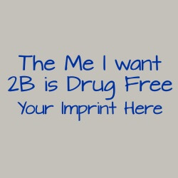 Drug Prevention Banner (Customizable): The Me I... 1
