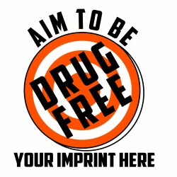 Drug Prevention Banner (Customizable): Aim to Be... 5
