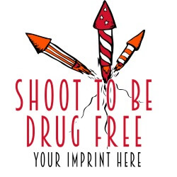 Drug Prevention Banner (Customizable): Shoot to Be... 1
