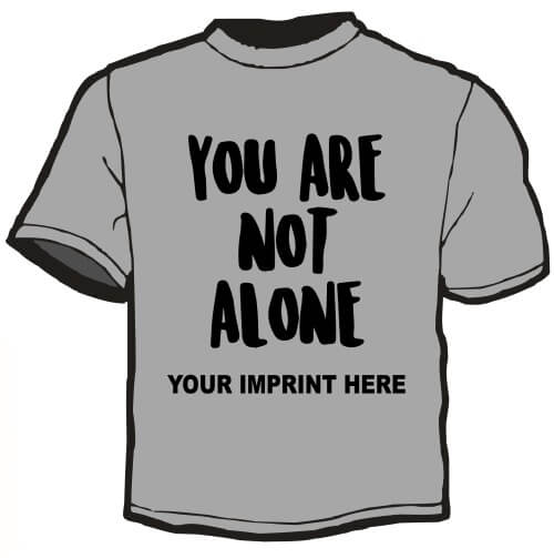 Shirt Template: You Are Not Alone 2