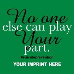 Suicide Prevention Banner (Customizable): No One Else 1
