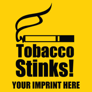 Tobacco Prevention Banner (Customizable): Tobacco Stinks!