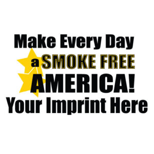 Tobacco Prevention Banner (Customizable): Make Every Day…