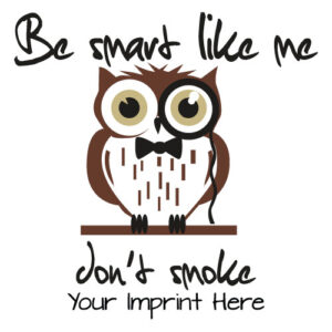 Tobacco Prevention Banner (Customizable): Be Smart Like…