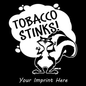 Tobacco Prevention Banner (Customizable): Tobacco Stinks…