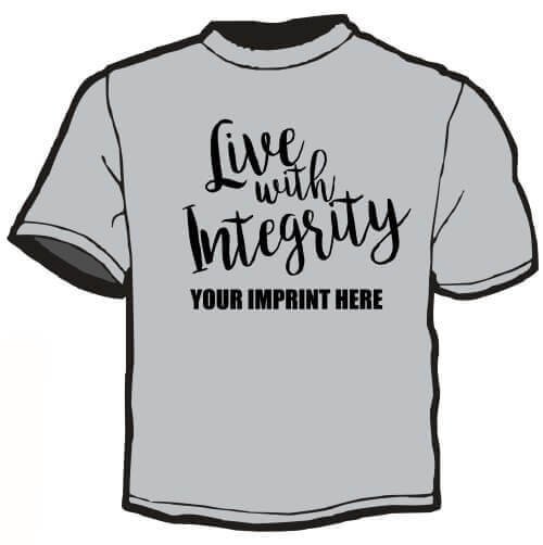Kindness Shirt: Live With Integrity-Customizable 3