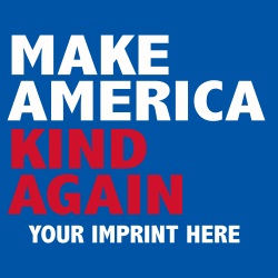 Predesigned Banner (Customizable): Make America Kind 2