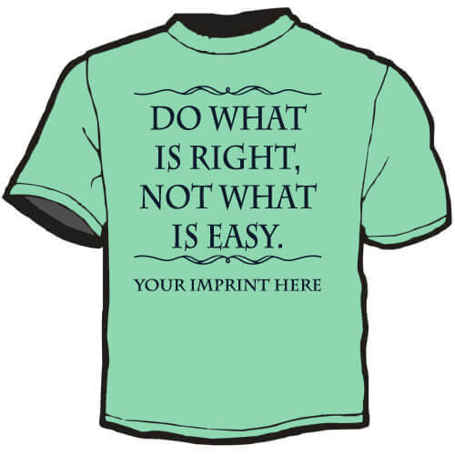 Shirt Template: Do What Is Right 3