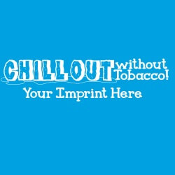 Tobacco Prevention Banner (Customizable): Chill Out Without... 4