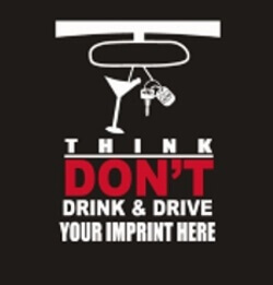 Alcohol Prevention Banner (Customizable): Think, Don't Drink and Drive 57