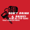 Alcohol Prevention Banner (Customizable): Don’t Drink and Drive So We All Stay Alive