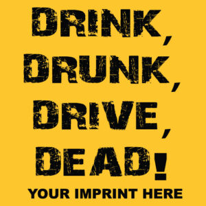 Alcohol Prevention Banner (Customizable): Drink, Drunk, Drive, Dead