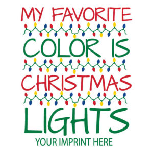 Holiday and Seasonal Banner (Customizable): My Favorite Color Is Christmas Lights