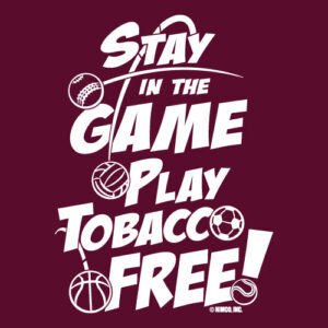 Tobacco Prevention Banner (Customizable): Stay In The Game, Play Tobacco Free