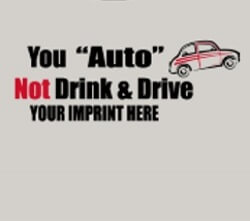 Alcohol Prevention Banner (Customizable): You "Auto" Not Drink and Drive 59