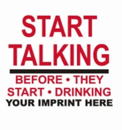 Alcohol Prevention Banner (Customizable): Start Talking Before They Start Drinking 50