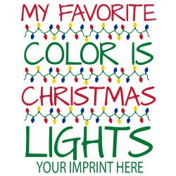 Holiday and Seasonal Banner (Customizable): My Favorite Color Is Christmas Lights 3