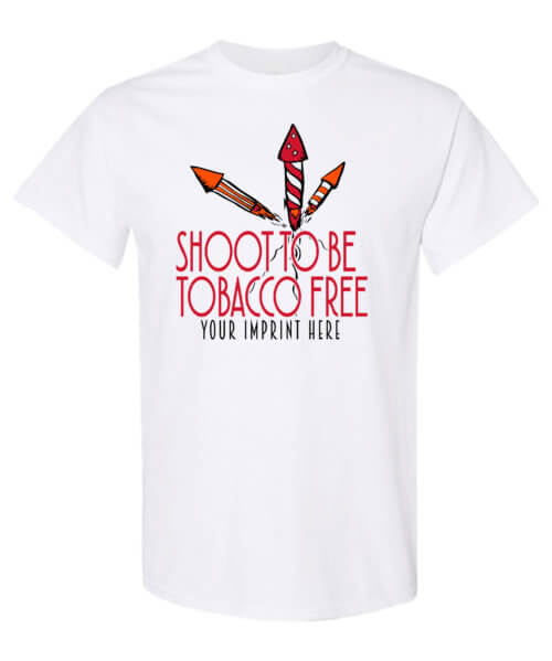 Shoot To Be Tobacco Free Tobacco Prevention Shirt