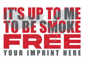 Tobacco Prevention Banner: It’s Up To Me To Be Smoke Free - Customizable