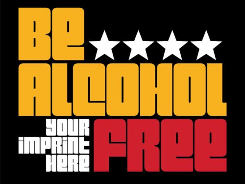 Alcohol Prevention Banner: Be Alcohol Free - Customizable