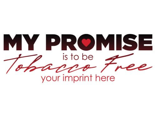 Tobacco Prevention Banner: My Promise is to be Tobacco Free - Customizable