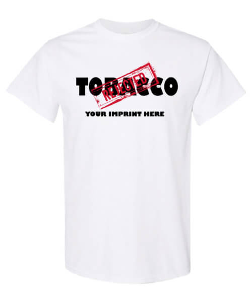 Reject Tobacco Tobacco Prevention Shirt