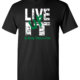 Live It Up By Being Tobacco Free Tobacco Prevention Shirt