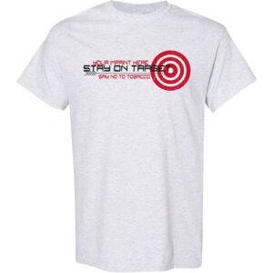 Tobacco Prevention Shirt: Stay On Target, Say No To Tobacco