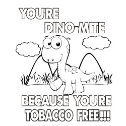 Tobacco Prevention Banner (Customizable): You're Dino-Mite Because You're Tobacco Free 3