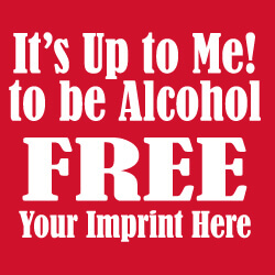 Alcohol Prevention Banner (Customizable): It's Up To Me To Be Alcohol Free 2