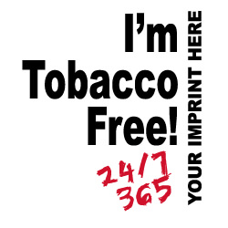 Tobacco Prevention Banner (Customizable): I'm Tobacco Free 24/7/365 3
