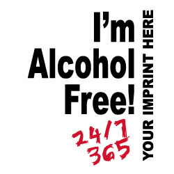 Alcohol Prevention Banner (Customizable): I'm Alcohol Free 30