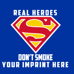 Tobacco Prevention Banner (Customizable): Real Heroes Don't Smoke 2