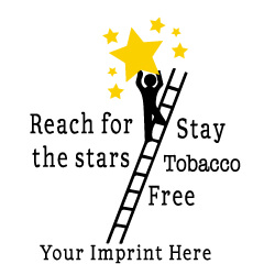 Tobacco Prevention Banner (Customizable): Reach For The Stars, Stay Tobacco Free 3