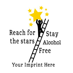 Alcohol Prevention Banner (Customizable): Reach For The Stars, Stay Alcohol Free 45