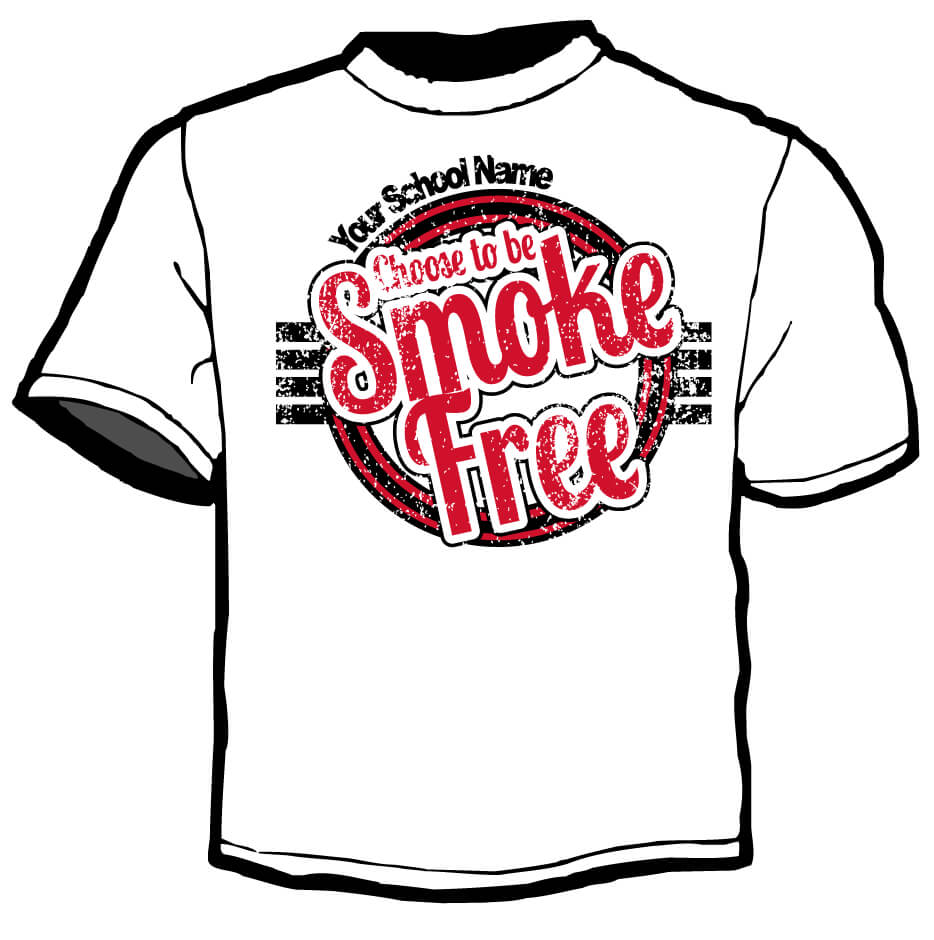 Shirt Template: Choose To Be Smoke Free 1