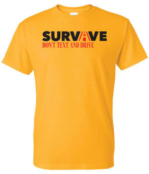 Survive Texting and Driving Shirt