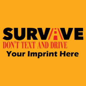 Texting and Driving Banner (Customizable): Survive Don’t Text and Drive