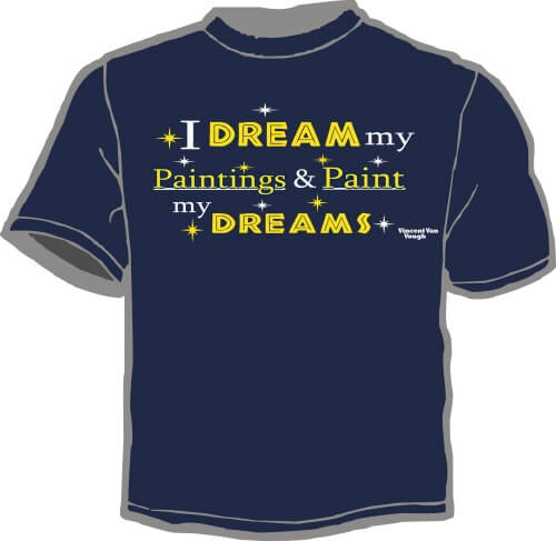 Shirt Template: I Dream My Paintings 2