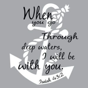 Faith and Encouragement Banner (Customizable): When You Go Through Deep Waters I Will Be With You