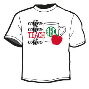 Shirt Template: Coffee and Teach 15