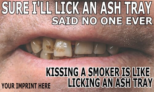 Tobacco Prevention Banner (Customizable): Kissing A Smoker Is Like... 3
