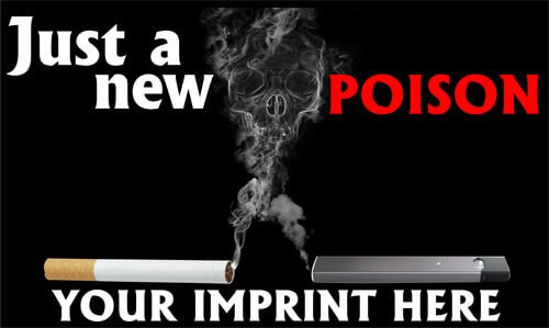 Vaping Prevention Banner (Customizable): Just A New Poison 3