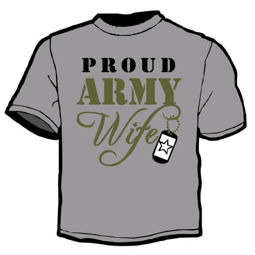 Military Shirt: Proud Army Wife 1