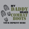 Military Banner (Customizable): My Daddy Wears