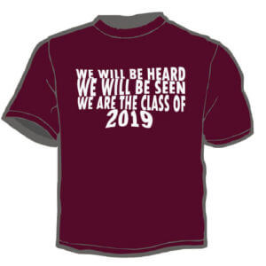 Shirt Template: We Will Be Heard Class of "Current Year" 2